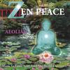 AEOLIAH: ZEN PEACE: Music for Spas