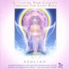 AEOLIAH: ACTIVATING YOUR CHAKRAS Through The Light Rays: 2CD Set