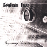 Aeolian Jazz : Progressing Deviation