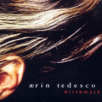 AERIN TEDESCO: Birthmark