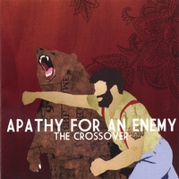APATHY FOR AN ENEMY: The Crossover EP