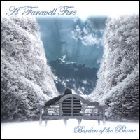 A Farewell Fire : Burden Of The Blame