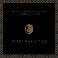 African Classical Music Ensemble : There was a Time
