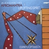 AFROMANTRA: Uplifting Spirit