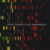 AFRO OMEGA: Love Emergency