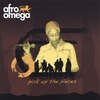AFRO OMEGA: Pick Up The Pieces EP