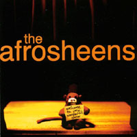 THE AFROSHEENS: Welcome To My Wonderful Show