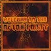 Aftah Party: Welcome To Tha Aftah Party