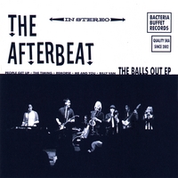 THE AFTERBEAT: The Balls Out EP