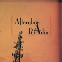 Afterglow Radio : Afterglow Radio
