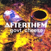 Afterthem : Government Cheese