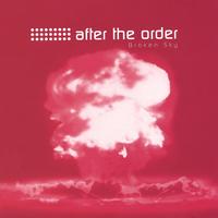 AFTER THE ORDER: Broken Sky