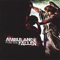 Ambulance For The Fallen : Ambulance For The Fallen