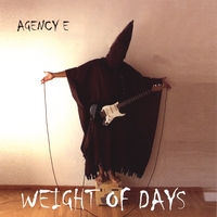 Agency E : Weight Of Days