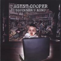 Agent Cooper : Beginner's Mind