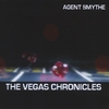 AGENT SMYTHE: The Vegas Chronicles