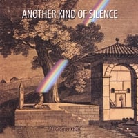 Al Gromer Khan : Another Kind Of Silence