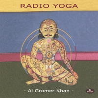 Al Gromer Khan : Radio Yoga