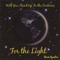 Dana Agnellini : For the Light