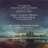COREY CEROVSEK, SUE SWANEY, BLOOMINGTON CHAMBER SINGERS: DREAMS WITHIN A DREAM