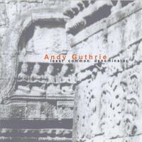 Andy Guthrie : least common denominator