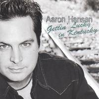AARON HANSEN: Gettin' Lucky in Kentucky