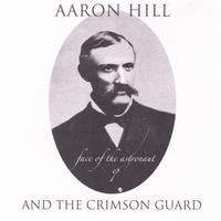 Aaron Hill & The Crimson Guard : Face of the Astronaut EP