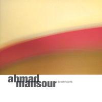 Ahmad Mansour : Short Cuts