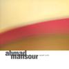 AHMAD MANSOUR: Short Cuts