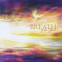 Aileen Gilchrist : Breath of the Spirit