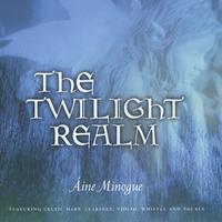AINE MINOGUE: The Twilight Realm