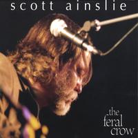 Scott Ainslie : The Feral Crow