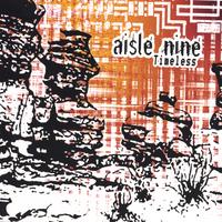 aisle nine : Timeless
