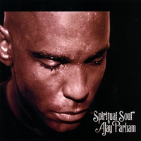 AJay Parham : Spiritual Soul