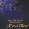 ALEA JACTA EST: Viva El Blues