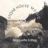 STONEHOUSE MUSIC COOPERATIVE: Marquette Edition