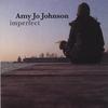 AMY JO JOHNSON: imperfect