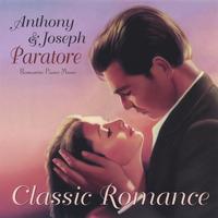 Anthony & Joseph Paratore : Classic Romance