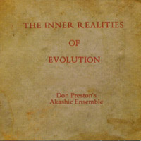 Don Preston's Akashic Ensemble : The Inner Realities Of Evolution