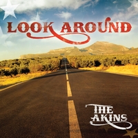 The Akins : Look Around - Single