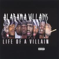 ALABAMA VILLAINS: Life Of A Villain