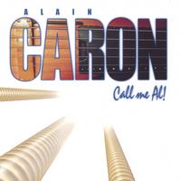 ALAIN CARON: Call me Al
