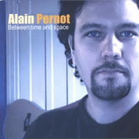 Alain Pernot : Between Time and Space