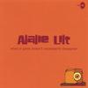 ALALIE LILT: What Is Gone Doesn't Necessarily Disappear