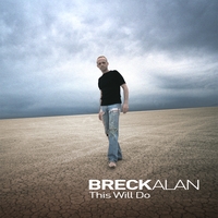 Breck Alan : This Will Do