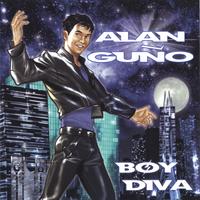ALAN GUNO: Boy Diva