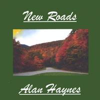 ALAN HAYNES: New Roads