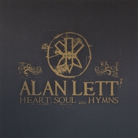 Alan Lett : Heart, Soul & Hymns