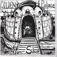 ALAN SILVA: Golden Palace