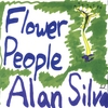 ALAN SILVA: Flower People